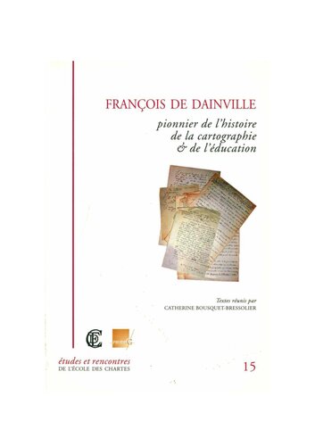 ﻿فرانسوا دو داینویل: پیشگام در تاریخ نقشه برداری و آموزش