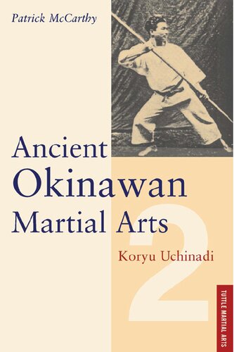 ﻿Ancient Okinawan Martial Arts: Koryu Uchinadi