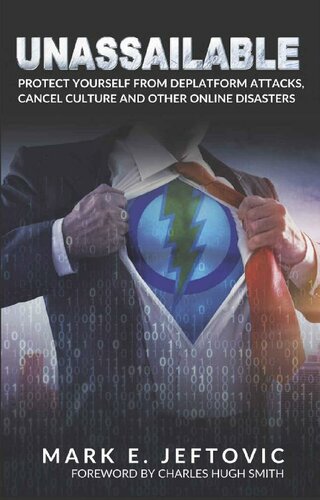 ﻿غیرقابل دسترسی: از خود در برابر حملات Deplatform ، لغو فرهنگ و سایر بلایای آنلاین محافظت کنید