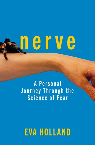 ﻿Nerve: Adventures In The Science Of Fear
