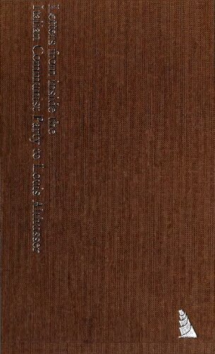 ﻿نامه هایی از داخل حزب کمونیست ایتالیا به لوئیس آلتوسر