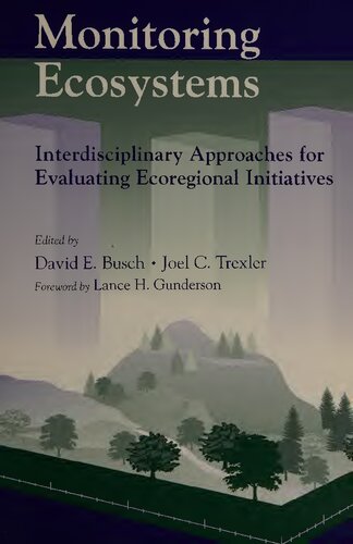 ﻿پایش اکوسیستم ها: رویکردهای بین رشته ای برای ارزیابی ابتکارات زیست منطقه ای