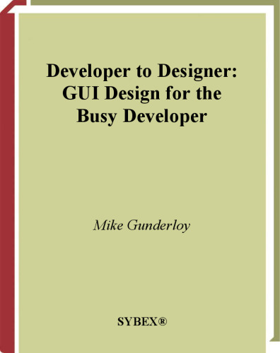 ﻿توسعه دهنده به طراح: طراحی رابط کاربری گرافیکی برای توسعه دهنده مشغول