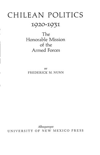 ﻿سیاست شیلی، 1920-1931: مأموریت محترم نیروهای مسلح