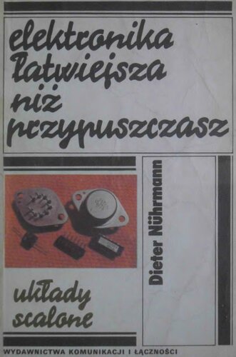 ﻿الکترونیک ساده تر از آنچه فکر می کنید: مدارهای مجتمع