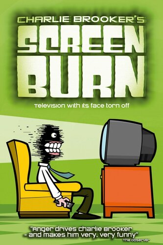 ﻿Screen Burn: تلویزیون با چهره پاره شده