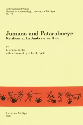 ﻿Jumano and Patarabueye: Relations in La Junta de los Rios