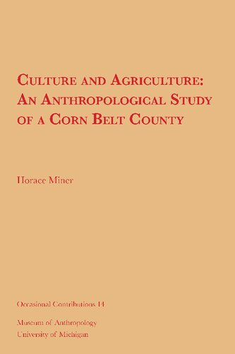 ﻿فرهنگ و کشاورزی: ​​مطالعه مردم شناسی یک شهرستان کمربند ذرت