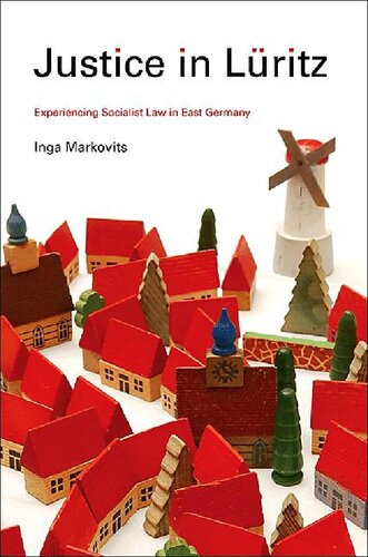 ﻿عدالت در لوریتس قوانین سوسیالیستی را در آلمان شرقی تجربه می کند