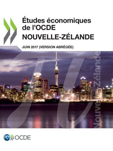﻿بررسی های اقتصادی OECD: نیوزلند 2017 (نسخه خلاصه شده)