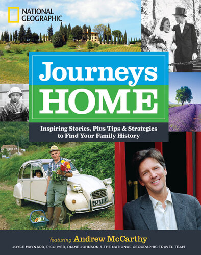 ﻿Journeys Home: داستان های الهام بخش ، نکات و راهکارهایی برای یافتن تاریخچه خانواده