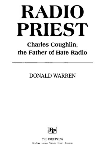 ﻿کشیش رادیو: چارلز کوفلین، پدر رادیو نفرت