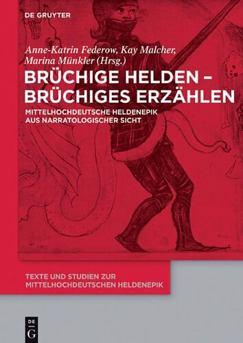 ﻿قهرمانان شکننده - روایت شکننده: حماسه های قهرمانی آلمان میانه بالا از دیدگاه روایی