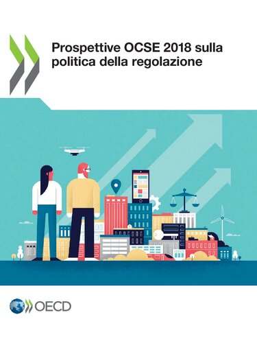 ﻿PROSPETTIVE OCSE 2018 SULLA POLITICA DELLA REGOLAZIONE.