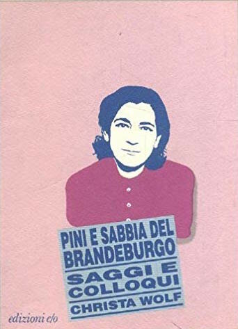 ﻿Pini e Sabbia del Brandeburgo. Saggi e colloqui