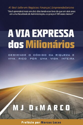 ﻿بزرگراه میلیونر - کد ثروت را بشکنید و برای یک عمر ثروتمند زندگی کنید