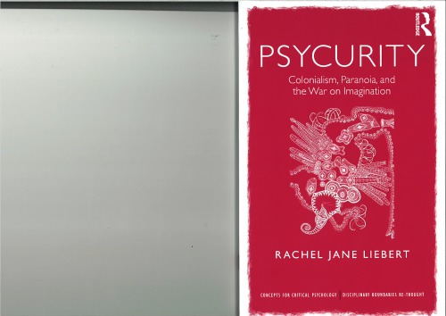 ﻿روانشناسی: استعمار، پارانویا، و جنگ با تخیل