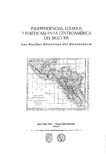 ﻿استقلال، ایالات و سیاست در آمریکای مرکزی قرن نوزدهم: آثار تاریخی دویستمین سالگرد
