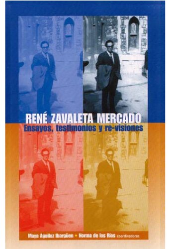 ﻿رنه زاوالتا مرکادو. مقالات، توصیفات و بررسی ها