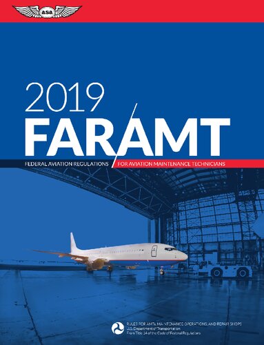 ﻿FAR AMT 2019: مقررات هوانوردی فدرال برای تکنسین های تعمیر و نگهداری هوانوردی