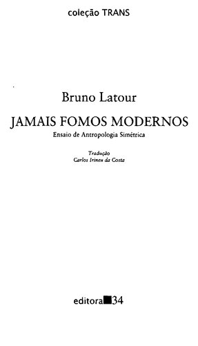 ﻿ما هرگز مدرن نبودیم