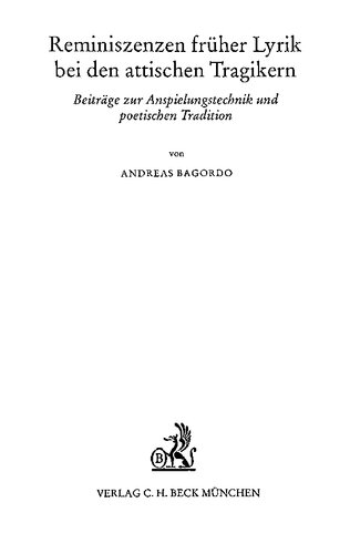 ﻿یادآوری شعر اولیه در تراژدی نویسان آتیک: کمک به تکنیک کنایه و سنت شاعرانه