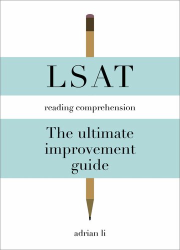 ﻿LSAT Reading Comprehension - The Ultimate Improvement Guide