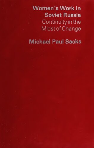 ﻿کار زنان در روسیه شوروی: تداوم در میان تغییر.