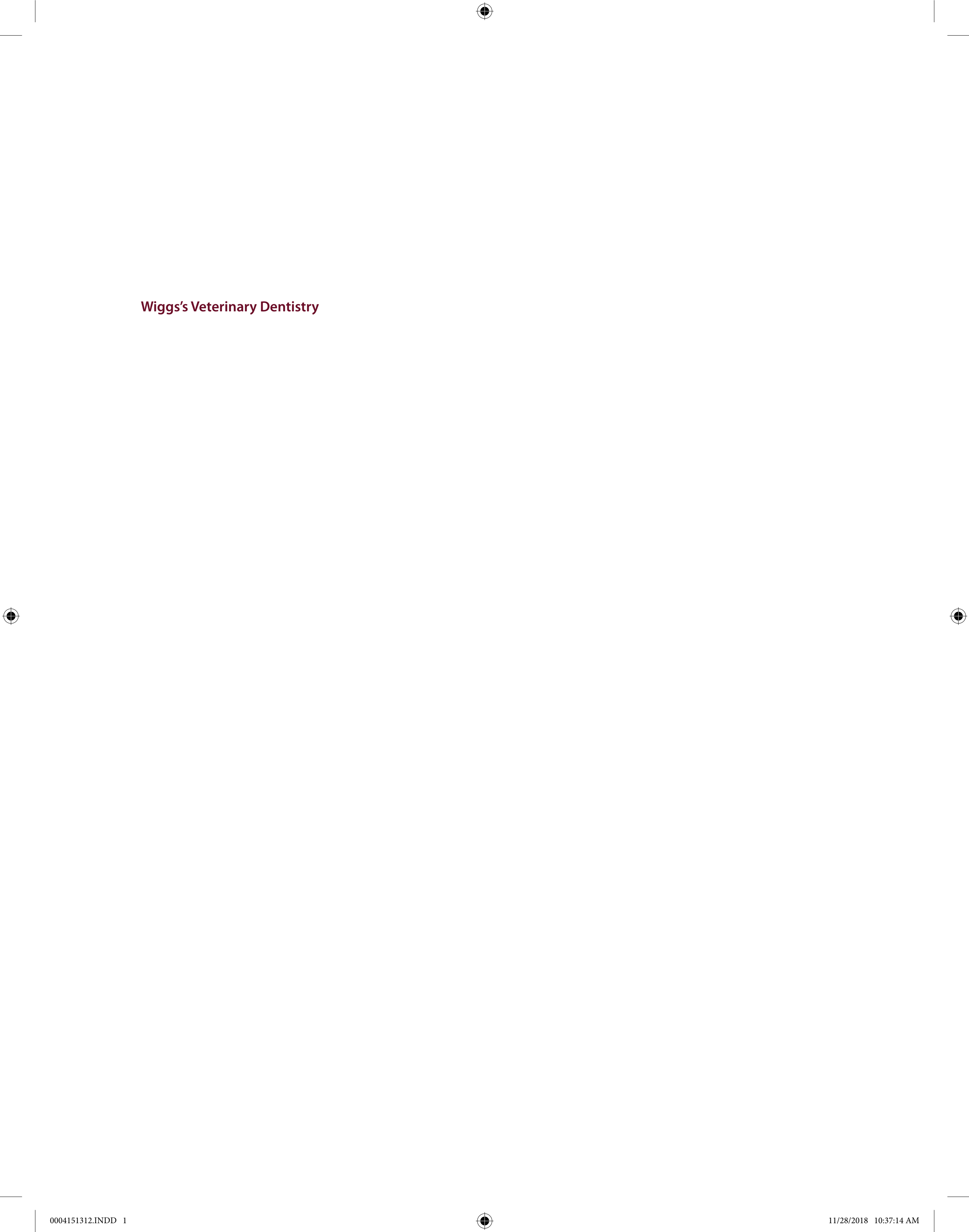 ﻿دندانپزشکی دامپزشکی ویگز: اصول و عمل