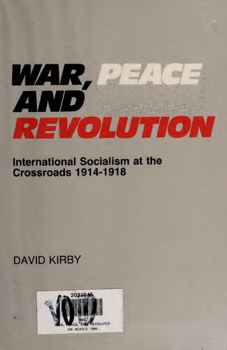﻿جنگ، صلح و انقلاب: سوسیالیسم بین المللی در تقاطع، 1914-1918