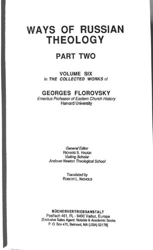 ﻿راه های الهیات روسی قسمت دوم: (جلد ششم در مجموعه آثار ژرژ فلوروفسکی)