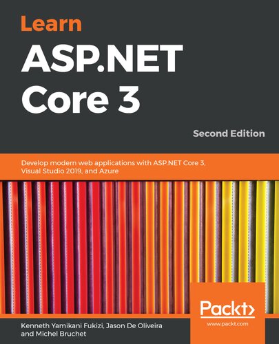 ﻿یادگیری ASP.NET Core 3: توسعه برنامه های وب مدرن با ASP.NET Core 3، Visual Studio 2019، و Azure، نسخه دوم