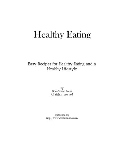 ﻿تغذیه سالم: دستور العمل های آسان برای تغذیه سالم و سبک زندگی سالم