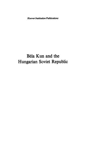 ﻿بلا کان و جمهوری شوروی مجارستان: خاستگاه و نقش حزب کمونیست مجارستان در انقلاب های 1918-1919