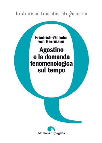 ﻿آگوستین و پرسش پدیدارشناختی درباره زمان