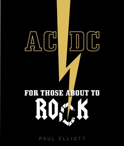 ﻿AC/DC: برای کسانی که می خواهند راک کنند