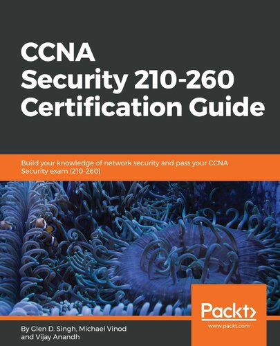﻿راهنمای صدور گواهینامه CCNA Security 210-260: دانش خود را در مورد امنیت شبکه بسازید و آزمون CCNA Security خود را بگذرانید (210-260)