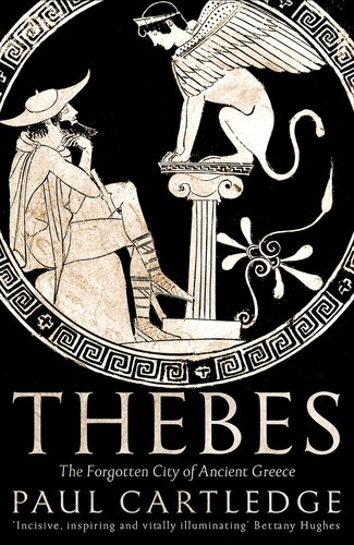 ﻿Thebes: شهر فراموش شده یونان باستان