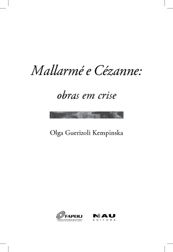 ﻿مالارمه و سزان: در بحران کار می کند
 978858593694