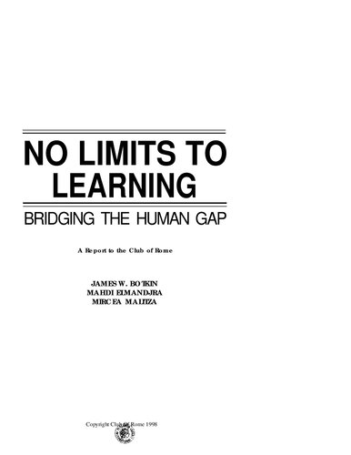 No Limits to Learning: Bridging the Human Gap: The Report to the Club of Rome