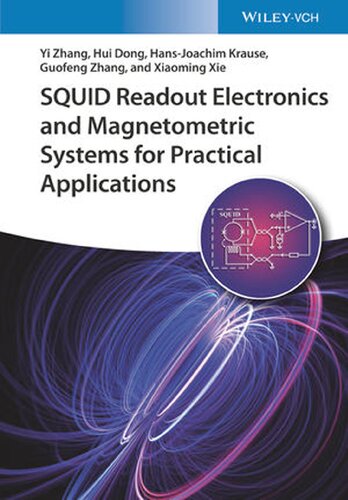 ﻿SQUID Readout Electronics and Magnetometric Systems برای کاربردهای عملی