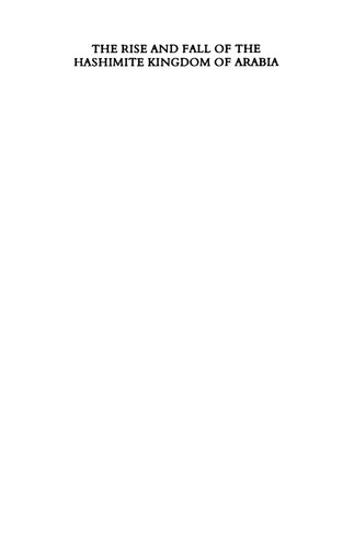 ﻿ظهور و سقوط پادشاهی هاشمی عربستان