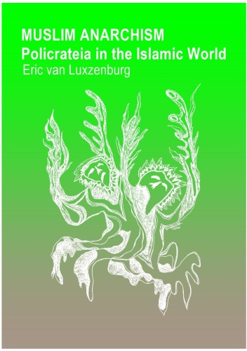 ﻿آنارشیسم مسلمان: سیاست گذاری در جهان اسلام