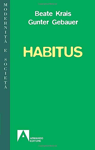 ﻿Habitus