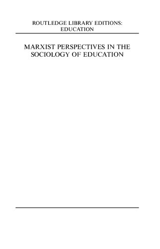 ﻿دیدگاه های مارکسیستی در جامعه شناسی آموزش و پرورش