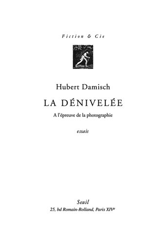 ﻿La Dénivelée - آزمون عکاسی