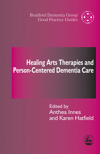 ﻿درمان‌های هنرهای شفابخش و مراقبت از زوال عقل شخص محور