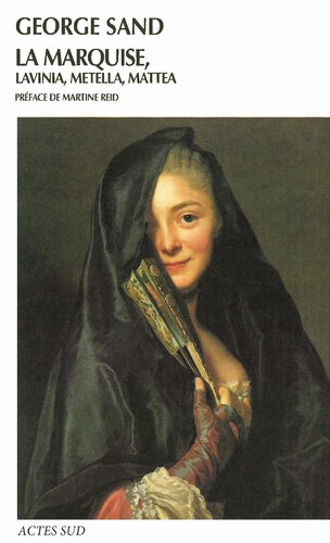 ﻿Marquise، Metella، Lavinia، Mattea