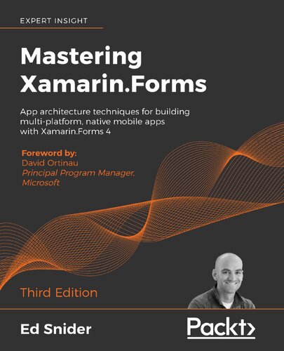 ﻿تسلط بر تکنیک های معماری برنامه Xamarin.Forms برای ساخت برنامه های تلفن همراه چند پلتفرم ، بومی با Xamarin.Forms 4 ، نسخه سوم