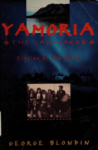 ﻿Yamoria the Lawmaker: Stories of the Dene